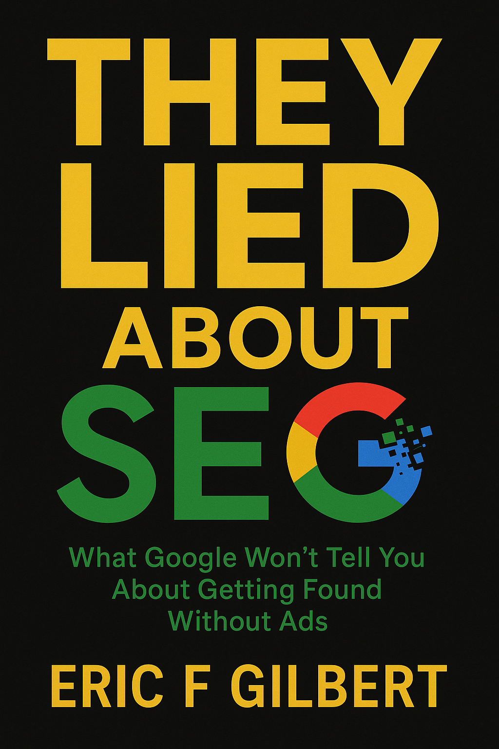 They Lied About SEO Book Cover